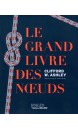 Le grand livre des noeuds