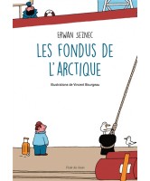 Les fondus de l'Arctique