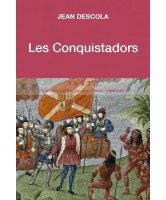 Les conquistadors 