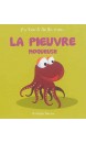 LA PIEUVRE MOQUEUSE