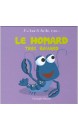 LE HOMARD TRES BAVARD