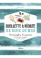 CUEILLETTE & RECOLTE EN BORD DE MER