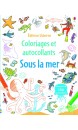 Sous la mer : coloriages et autocollants