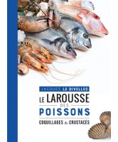 Le Larousse des poissons : coquillages & crustacés 