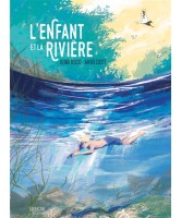 L'enfant et la rivière L'enfant et la rivière