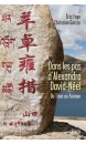 Dans les pas d'Alexandra David-Néel : du Tibet au Yunnan