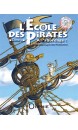 L'école des pirates: A l'abordage!