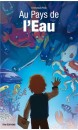 Au pays de l'eau 