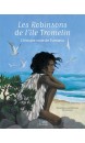 Les robinsons de l'île de Tromelin : l'histoire vraie de Tsimiavo