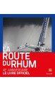 La Route du Rhum : 40e anniversaire