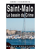 Saint-Malo : le bassin du crime