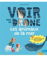 Voir un drone: Les animaux de la mer 