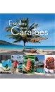 Escales aux Caraïbes