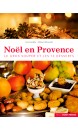 Noël en Provence : le gros souper et les 13 desserts 