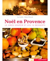 Noël en Provence : le gros souper et les 13 desserts 