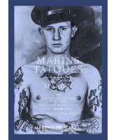 Marins tatoués : portraits de marins 1890-1940 Portraits of sailors : a portrait gallery