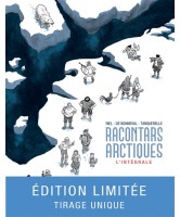 Racontars arctiques : l'intégrale