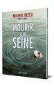 Mourir sur Seine