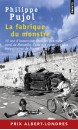 La fabrique du monstre : 10 ans d'immersion dans les quartiers nord de Marseille, la zone la plus pauvre d'Europe 