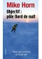 Objectif, Pôle Nord de nuit : récit