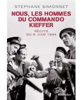 Nous, les hommes du commando Kieffer : récits du 6 juin 1944 