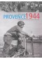 Provence, 1944 : le débarquement raconté par ceux qui l'ont vécu