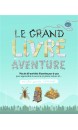 LE GRAND LIVRE DE L AVENTURE