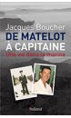 De matelot à capitaine : une vie dans la marine