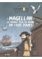 Magellan : le premier tour du monde en 1.080 jours