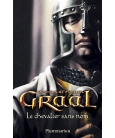 Graal Volume 1 Le chevalier sans nom