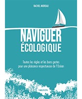 Naviguer écologique : toutes les règles et les bons gestes pour une plaisance respectueuse de l'océan