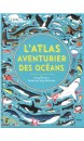 L'atlas aventurier des océans