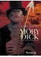 A la recherche de Moby Dick : d'après l'oeuvre d'Herman Melville