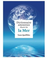 Dictionnaire amoureux illustré de la mer