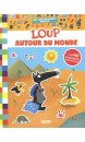 Loup autour du monde : Mes aucollants malins