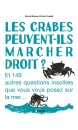 Les crabes peuvent-ils marcher droit ?