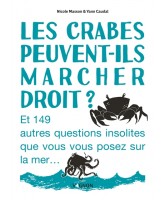 Les crabes peuvent-ils marcher droit ?