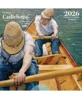 CALENDRIER 2026 Gustave CAILLEBOTTE