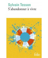 S'abandonner à vivre