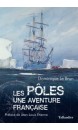 Les Pôles Une aveture Française