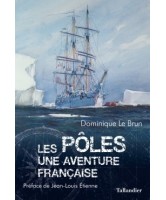 Les Pôles Une aventure Française