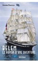 Belem : le roman d'une aventure