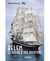 Belem : le roman d'une aventure