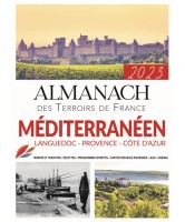 Almanach des Terroirs de France  Méditerranéen 2023 : Languedoc, Provence, Côte d'Azur