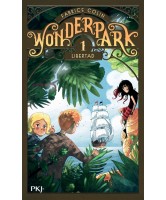 Wonderpark Volume 1:  Libertad