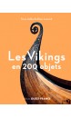 Les Vikings en 200 objets