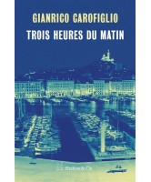 Trois heures du matin Trois heures du matin