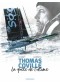 Thomas Coville : la quête de l'ultime