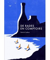 De rades en comptoirs : ripailles maritimes