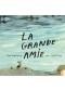 La grande amie